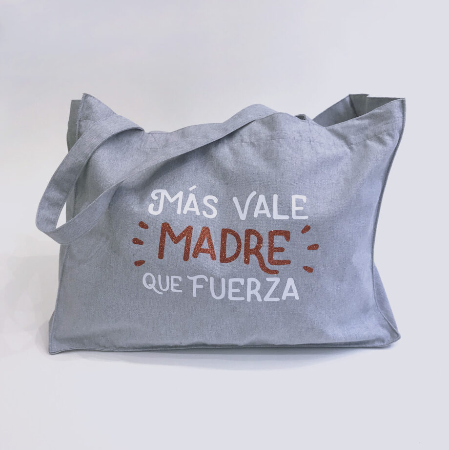Mom Bag "Más Vale Madre"