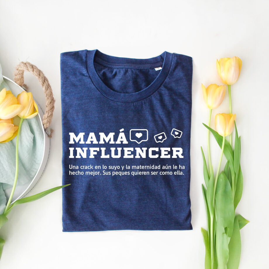 Camiseta MAMÁ Influencer